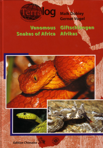 Купить атлас: maik dobiey & gernot vogel tl 15 venomous snakes of africa – giftschlangen afrikas 2007, большой выбор и полезная информация по содержанию - Питомник экзотических Животных "ReptoMix Laboratory"