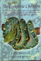 Купить книга:more complete chondro, the bestselling manual for all greentree python keepers автор:g.maxwell, большой выбор и полезная информация по содержанию - Питомник экзотических Животных "ReptoMix Laboratory"