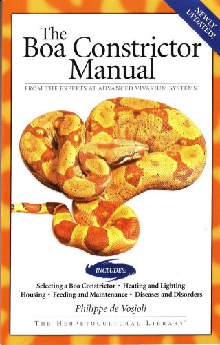 Купить брошюра: boa constrictor manual авторы: philippe de vosjoli , roger klingenberg , jeff ronne, большой выбор и полезная информация по содержанию - Питомник экзотических Животных "ReptoMix Laboratory"